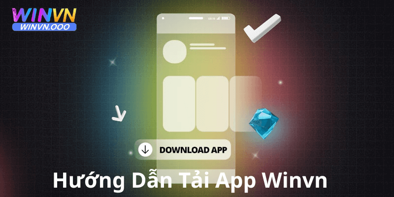 Tìm hiểu về app Win vn